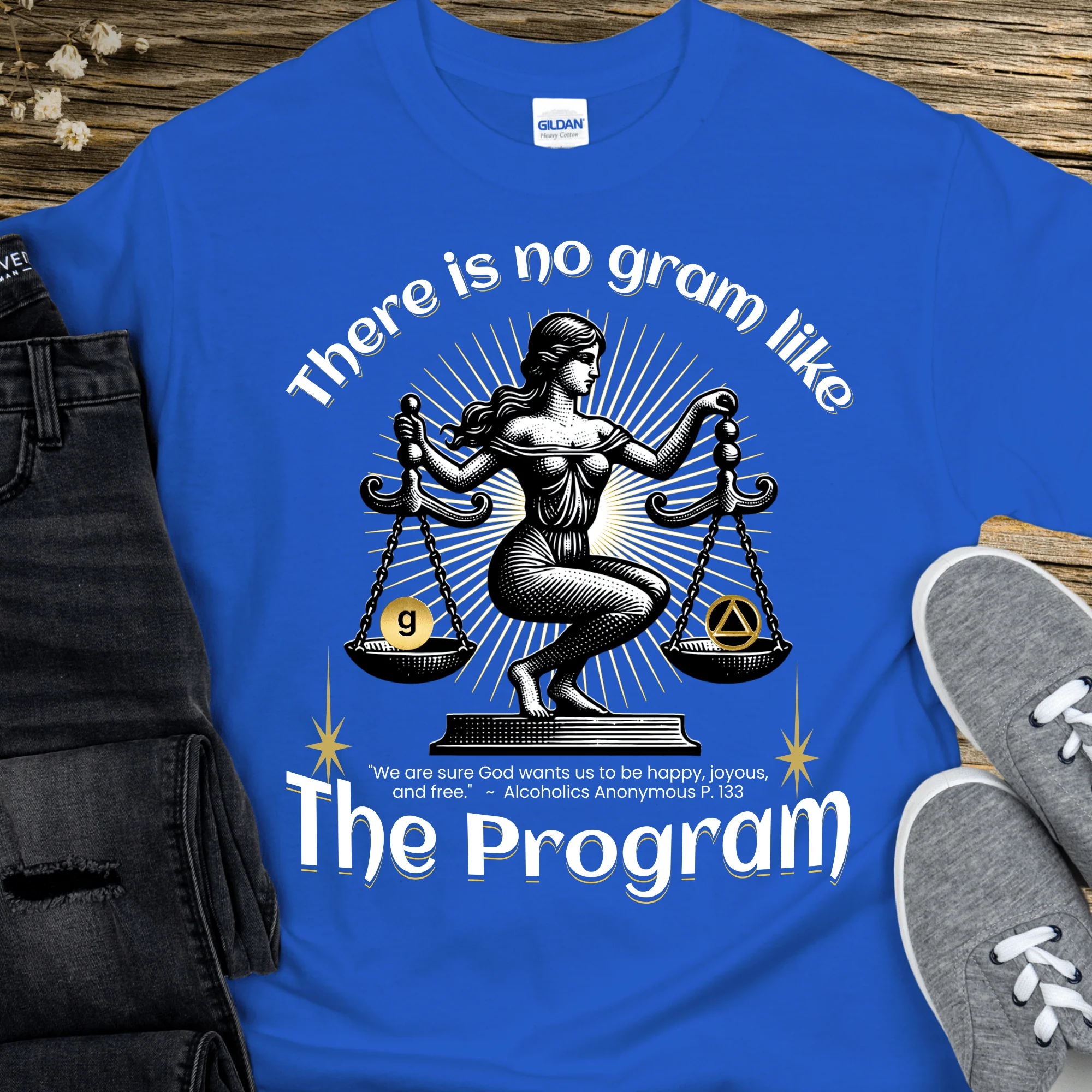 AA Recovery T-Shirt | Inspiring Sobriety |  There's No Gram Like The Program - Image 9