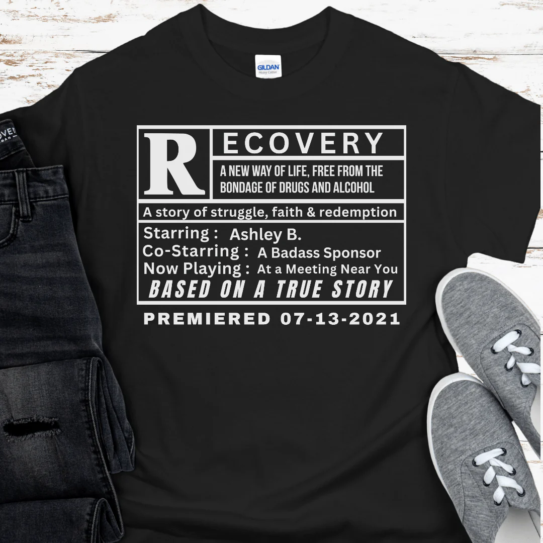 Custom Recovery T-Shirt | Inspiring Sobriety | Rated R for Recovery