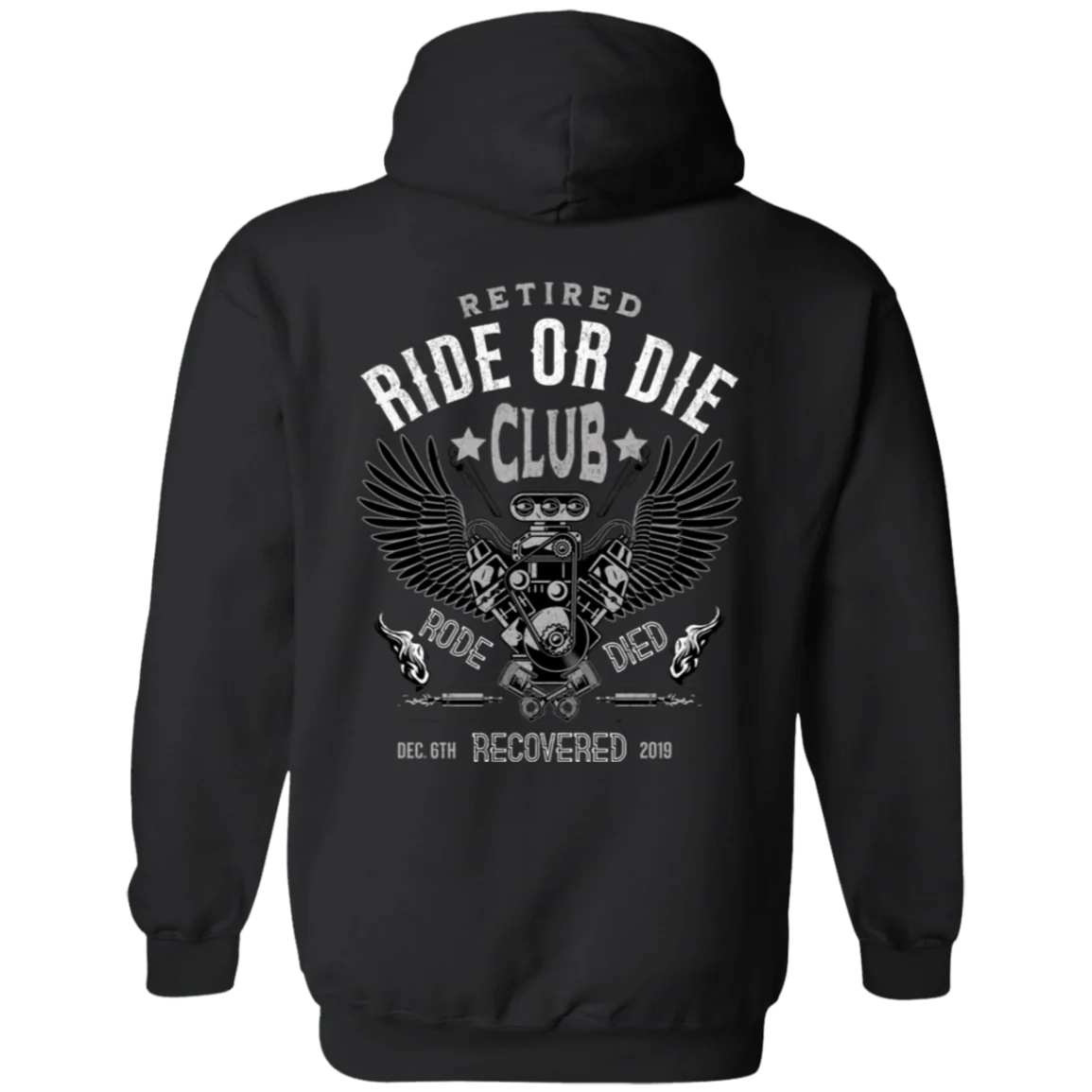 Custom Recovery Zip Hoodie  | Inspiring Sobriety |  Retired Ride or Die Club