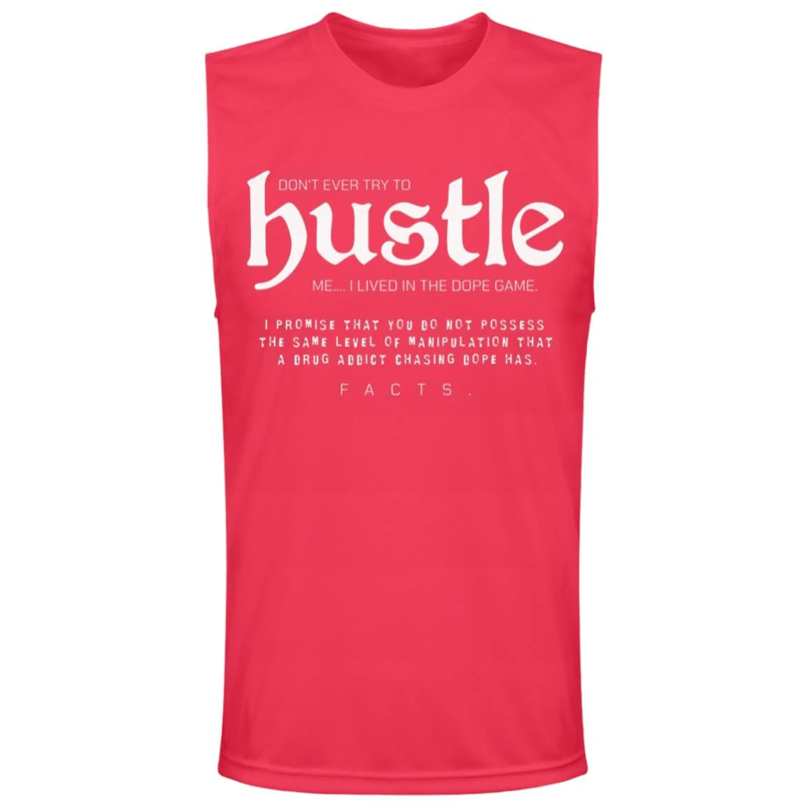 Mens Recovery Tank | Inspiring Sobriety |  Don't Ever Try To Hustle Me - Image 4
