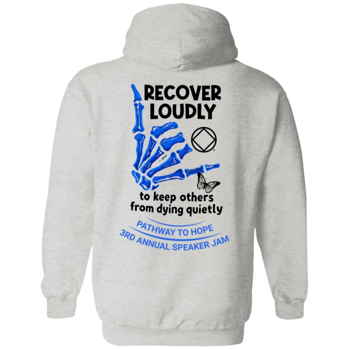 Pathway To Hope - Recover Loudly Hoodie