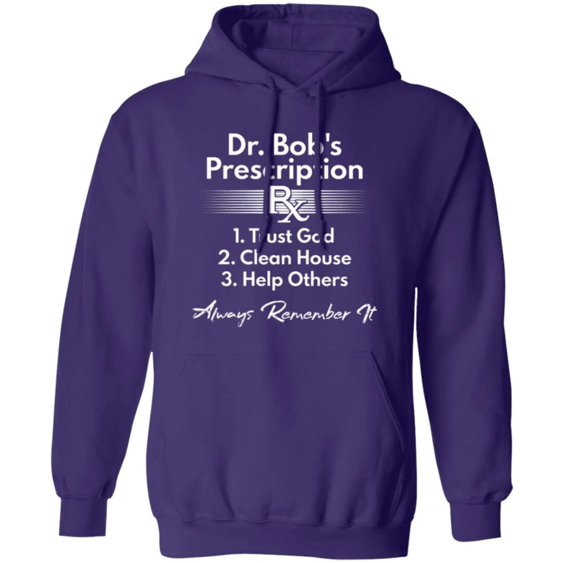 Recovery Hoodie | Inspiring Sobriety | Dr. Bob's Prescription - Image 5