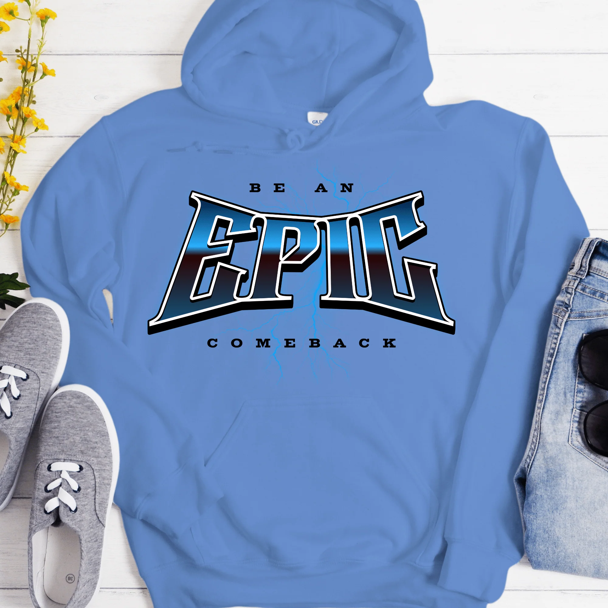 Recovery Hoodie | Inspiring Sobriety |  Be An Epic Comeback - Image 4