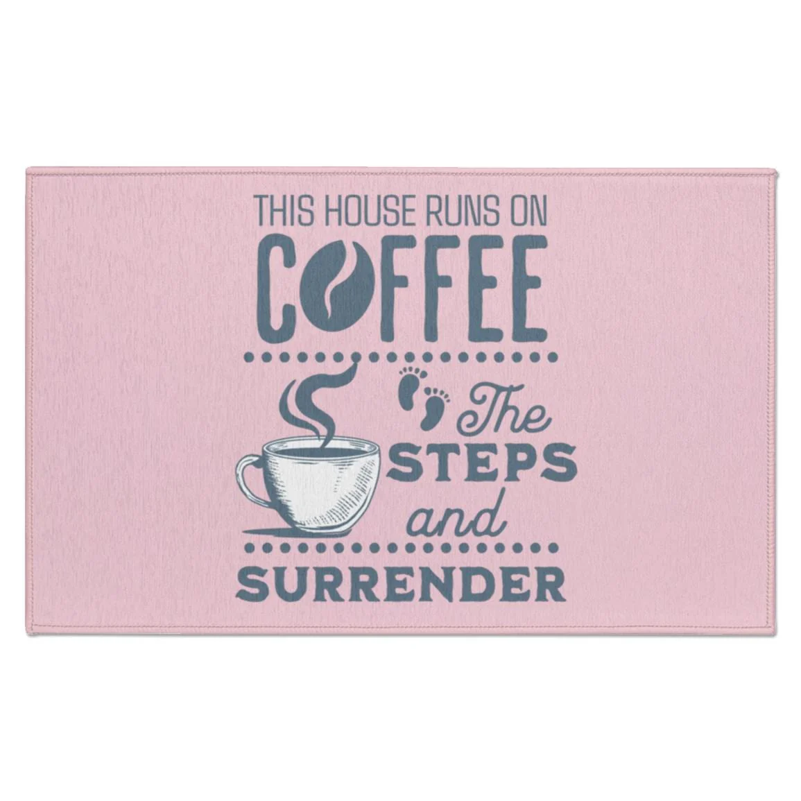 Recovery Indoor Doormat | Inspiring Sobriety | This House Runs on Coffee, The Steps, & Surrender - Image 6
