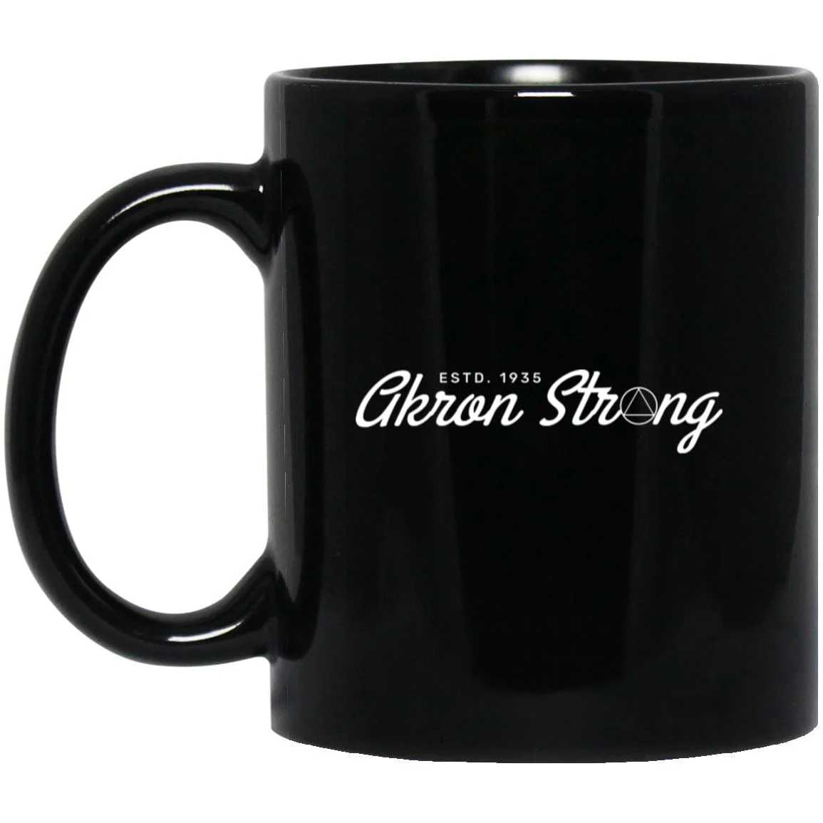 Recovery Mug | Inspiring Sobriety |  Akron Strong Est. 1935