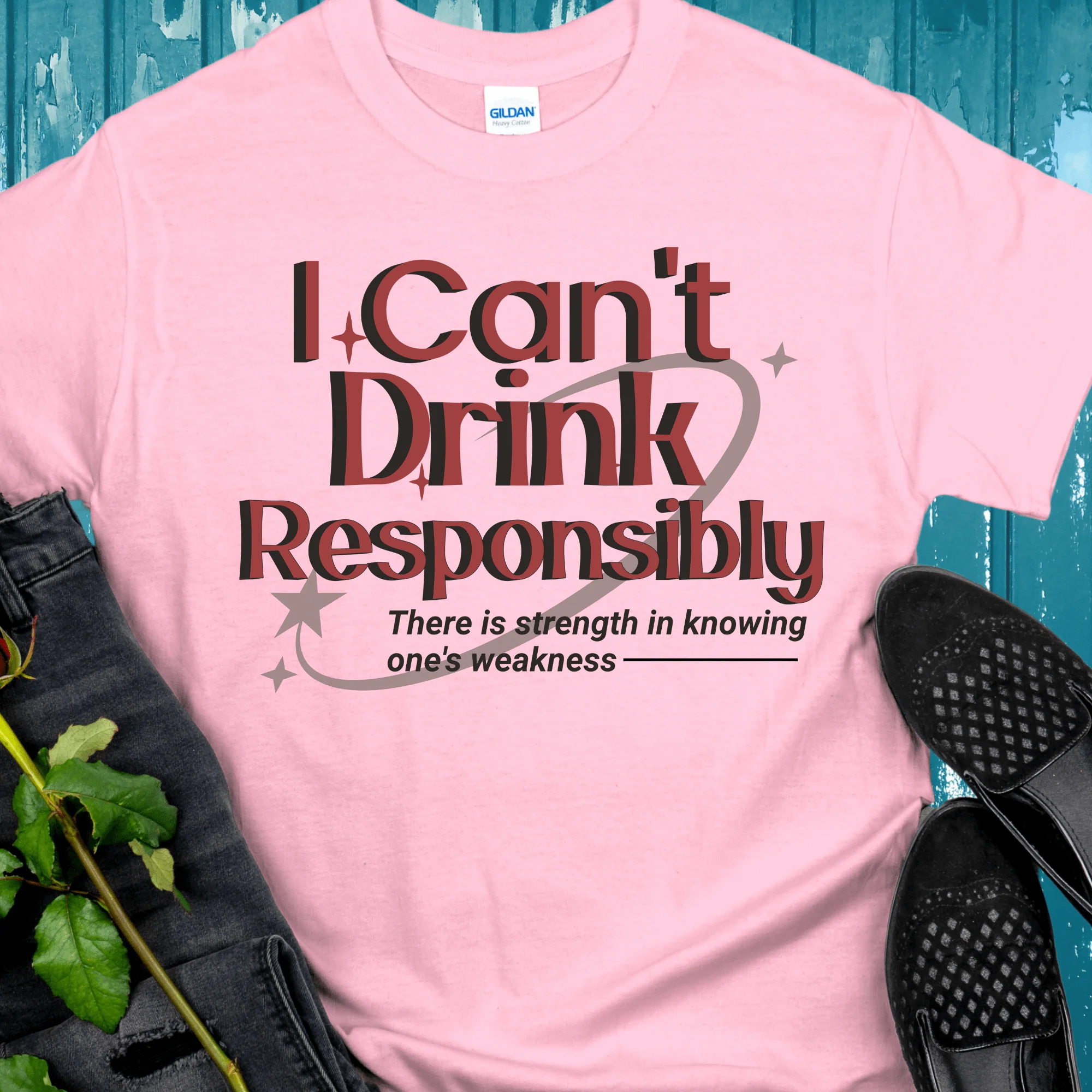 Recovery T-Shirt | Inspiring Sobriety |  I Can't Drink Responsibly - Image 6