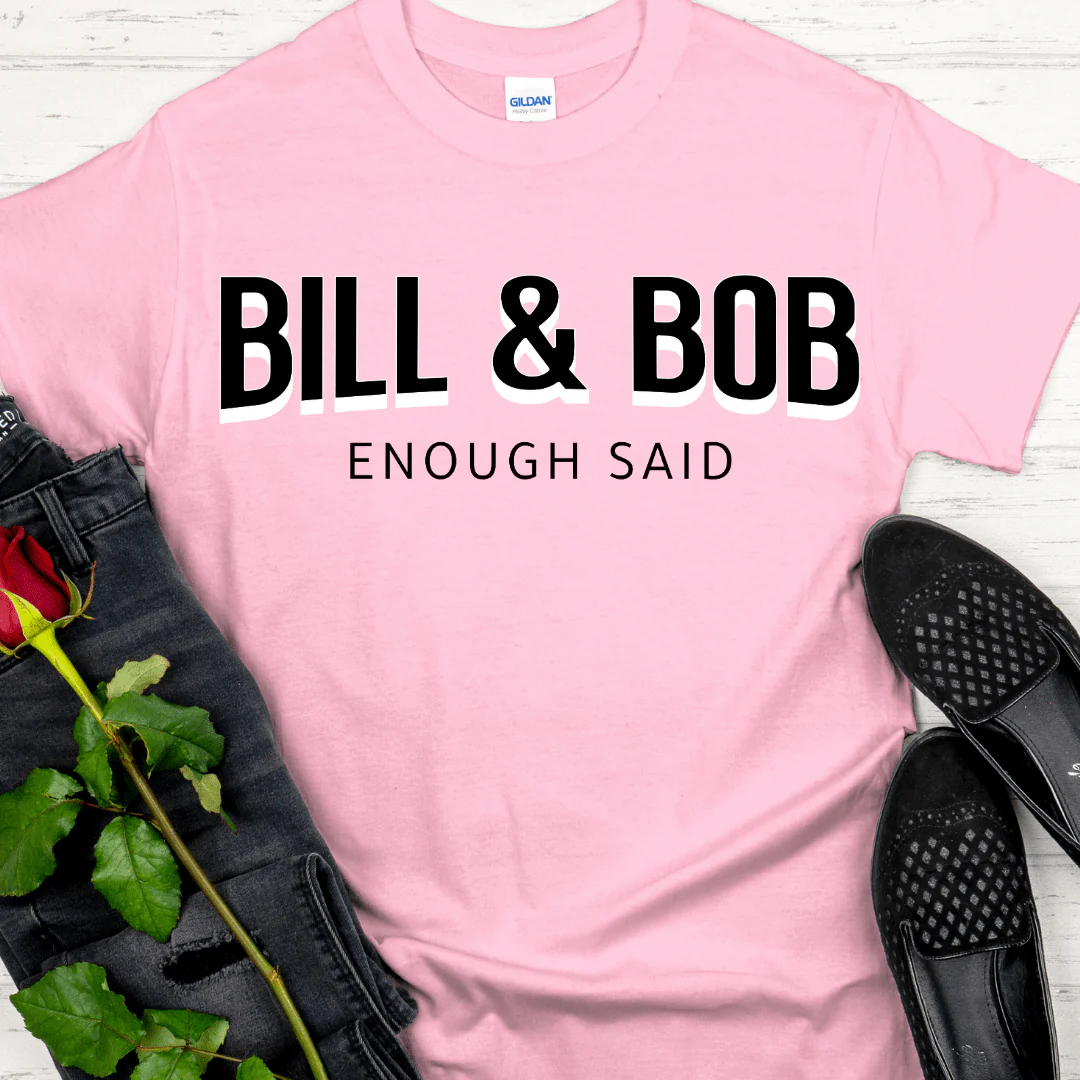 Recovery T-Shirt | Inspiring Sobriety |   Bill & Bob - Enough Said - Image 4