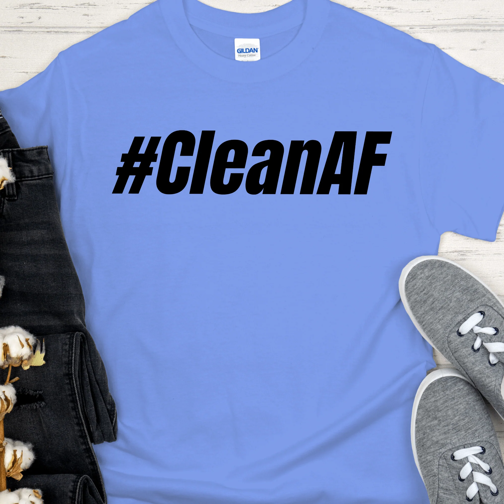 Recovery T-Shirt | Inspiring Sobriety |  #CleanAF - Image 11