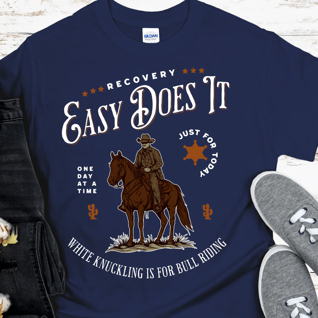 Recovery T-Shirt | Inspiring Sobriety |  Easy Does It - Image 4