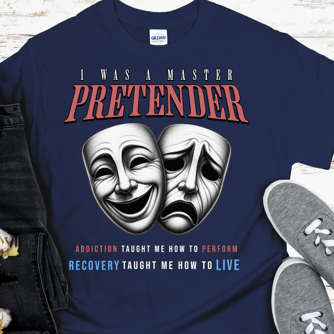 Recovery T-Shirt | Inspiring Sobriety |  Master Pretender - Image 2