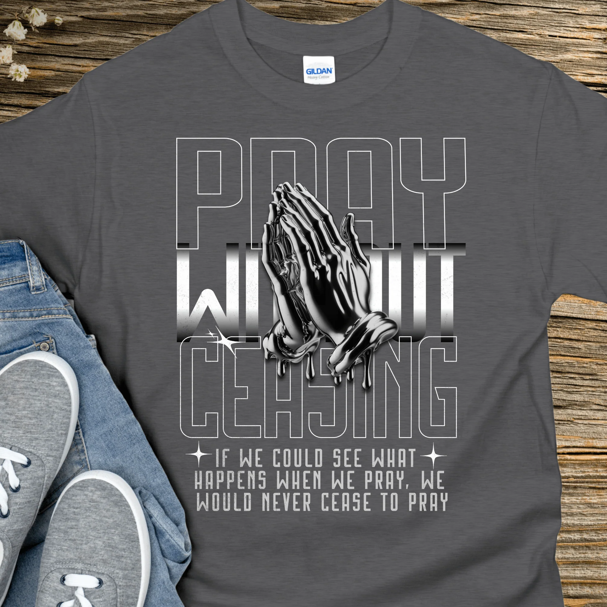 Recovery T-Shirt | Inspiring Sobriety |  Pray Without Ceasing - Image 4