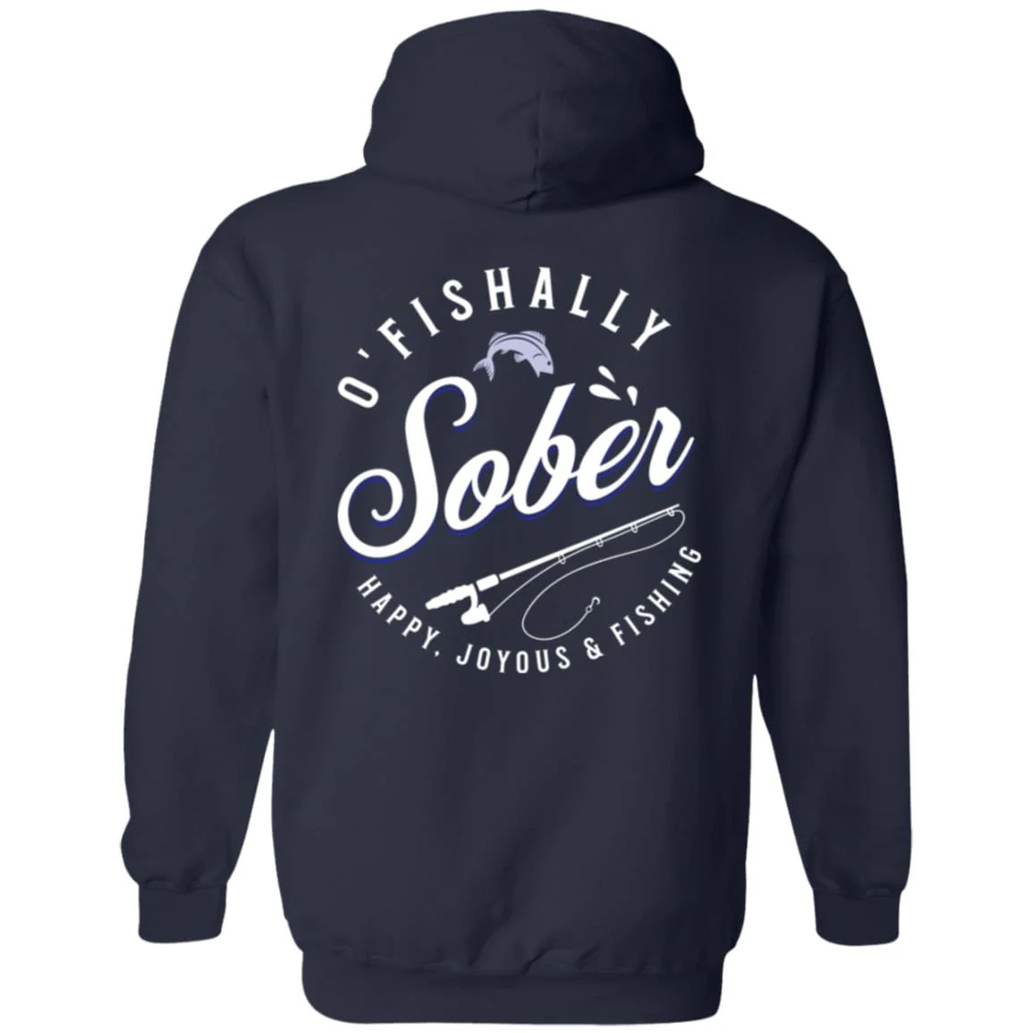 Recovery Zip Hoodie  | Inspiring Sobriety |  O'Fishally Sober - Image 5