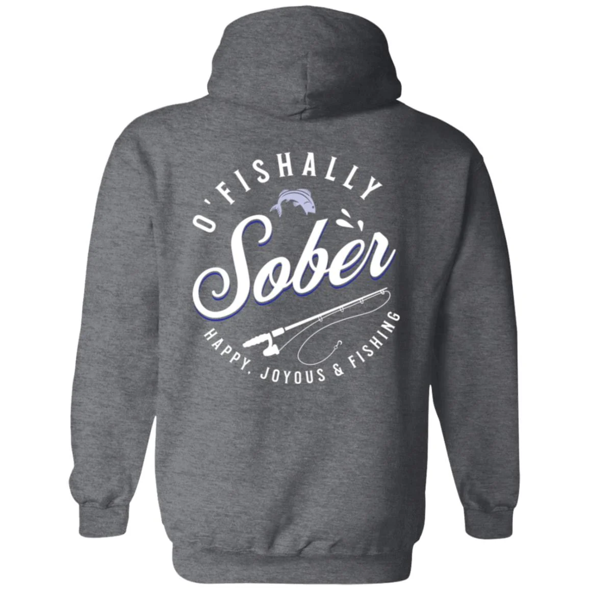 Recovery Zip Hoodie  | Inspiring Sobriety |  O'Fishally Sober - Image 7